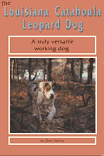 The Louisiana Catahoula Leopard Dog
